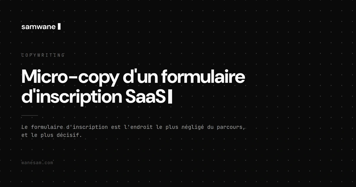 Micro-copy d'un formulaire d'inscription SaaS