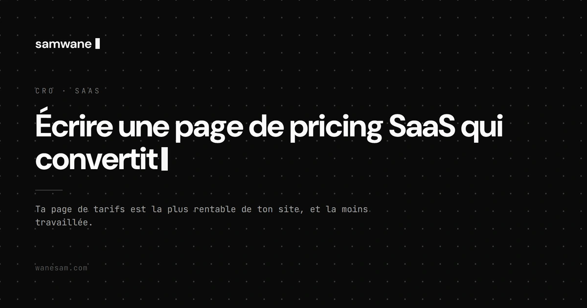 Écrire une page de pricing SaaS qui convertit