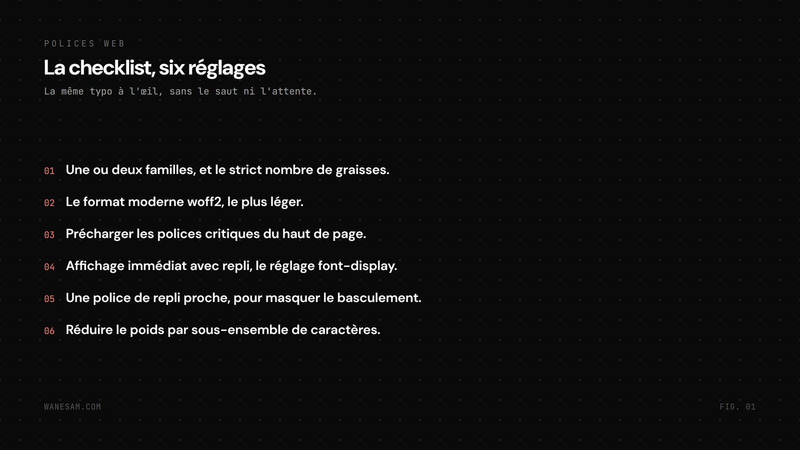 Checklist des six réglages de polices web, du format woff2 au préchargement, pour garder une belle typographie sans ralentir la page.