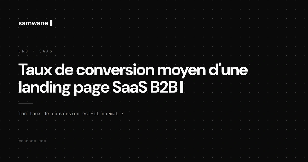 Taux de conversion moyen d'une landing page SaaS B2B