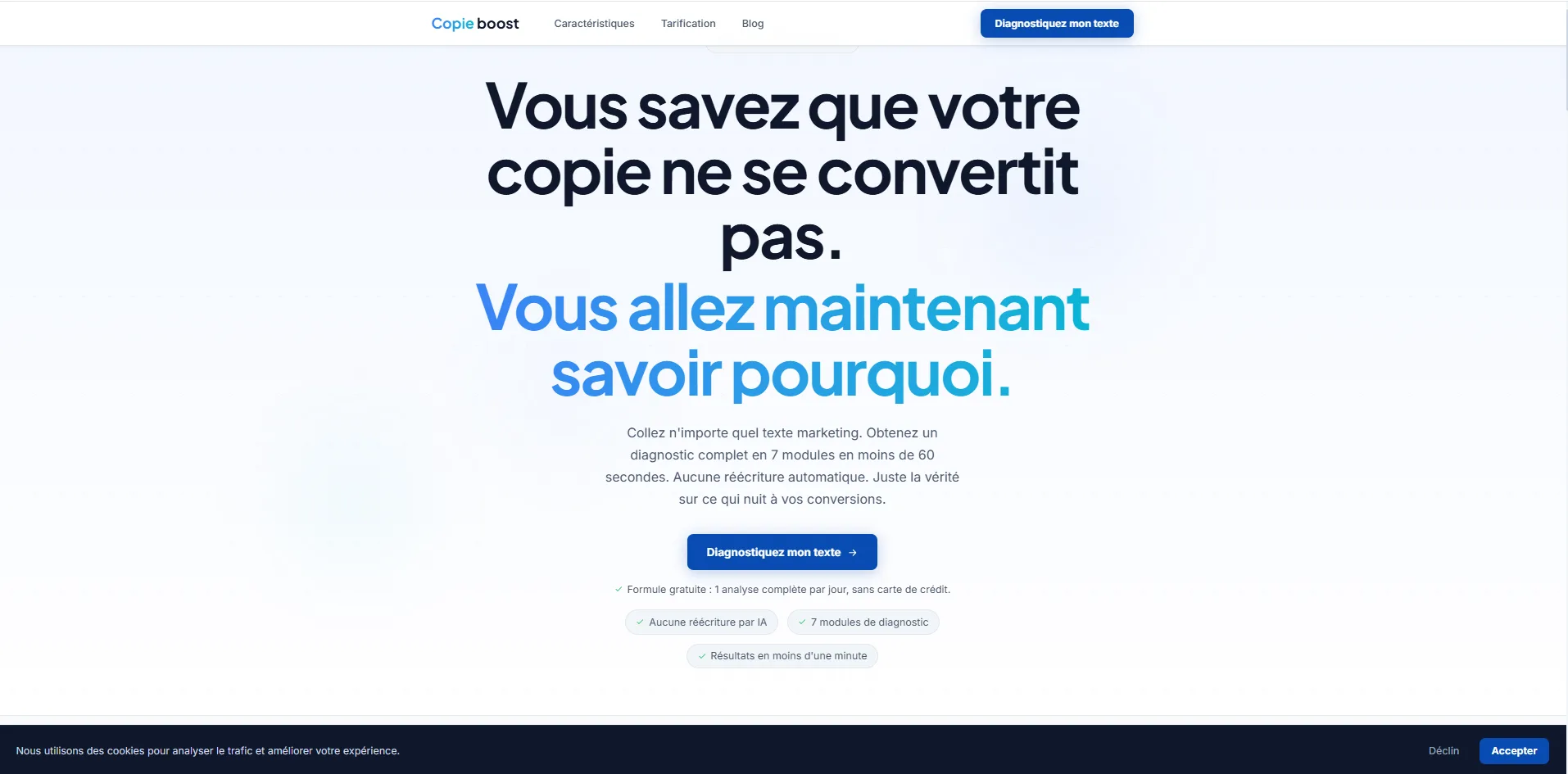 Page d'accueil de Copyboost : colle ton texte marketing, obtiens un diagnostic complet en 7 modules en moins de 60 secondes, sans réécriture automatique.